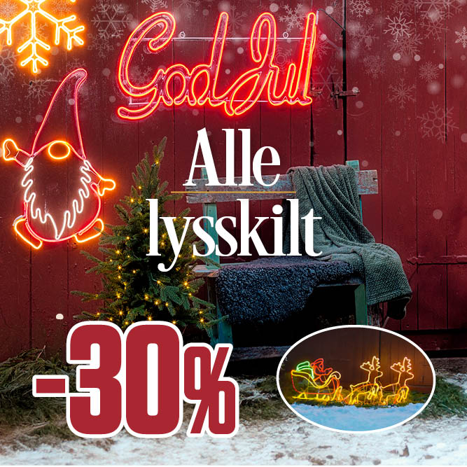 -30 % alle lysskilt