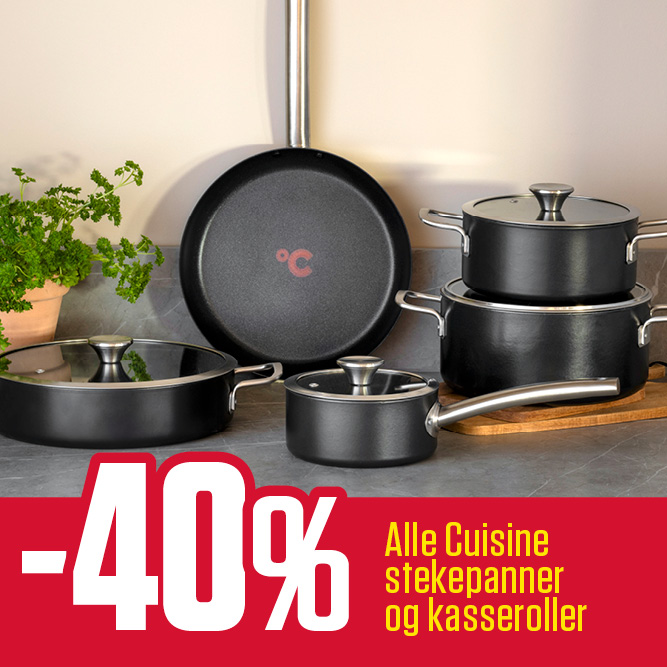 -40 % alle Cuisine stekepanner og kasseroller 