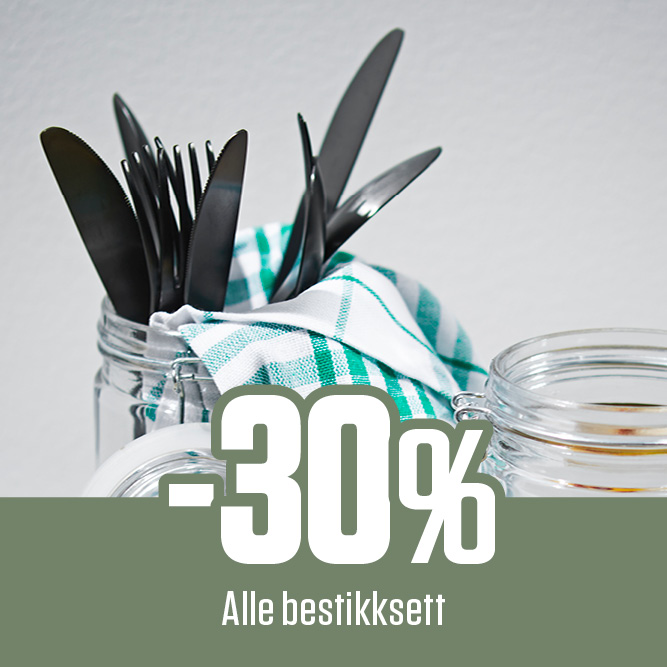 -30 % alle bestikksett