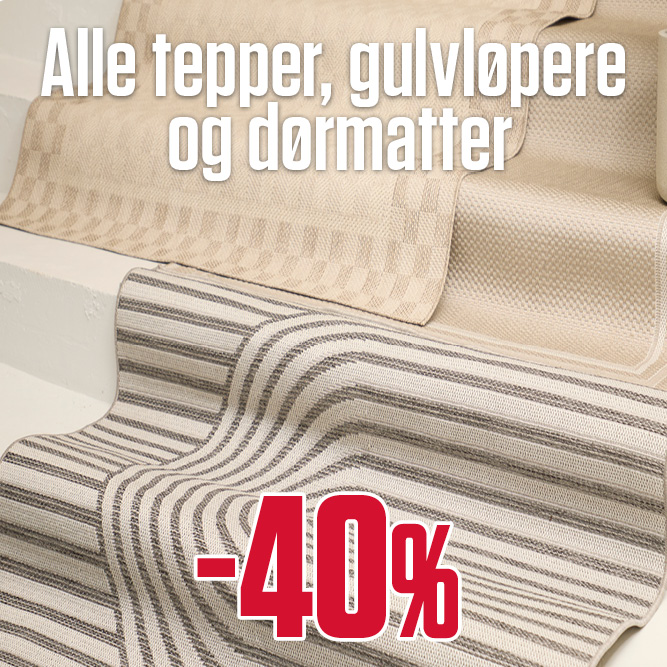 -40 % Alle tepper, gulvløpere og dørmatter